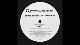 Super Stereo  -  Chocolate