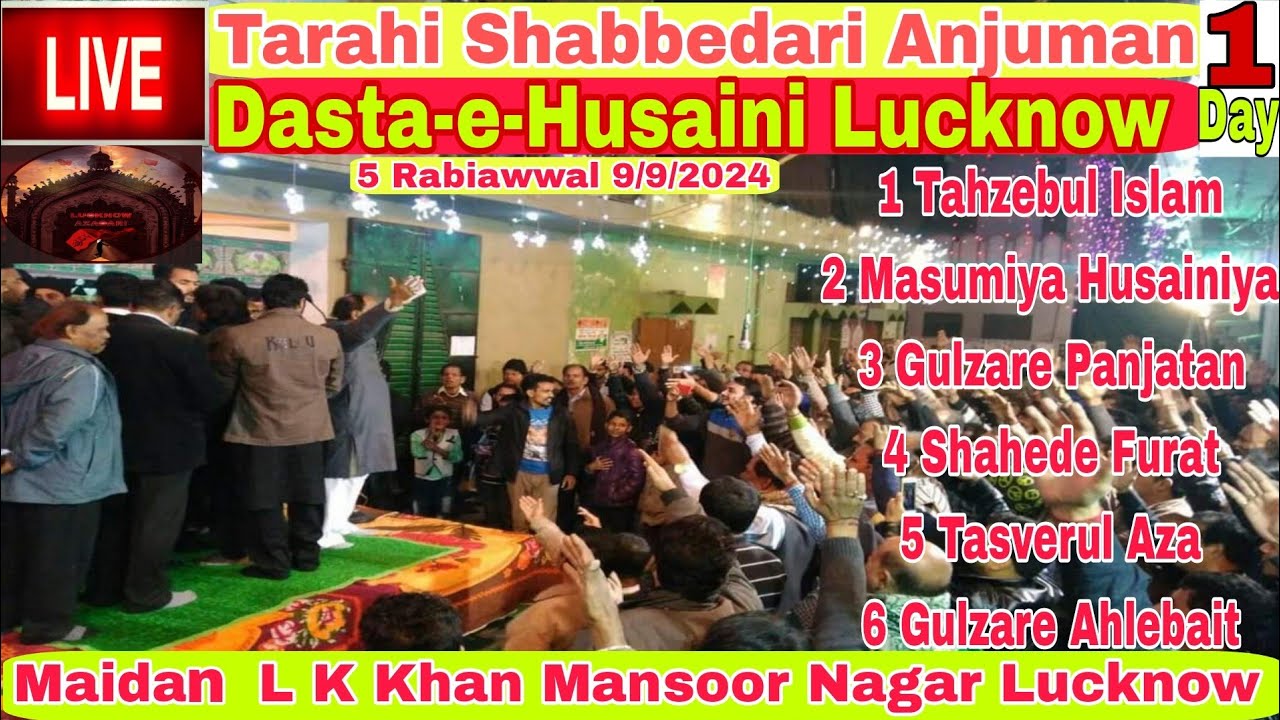 🔴1 Day Live🔴 Tarahi Shabbedari Anjuman Dasta-e-Husaini Maidan L K Khan Mansoor Nagar Lucknow Up 2024