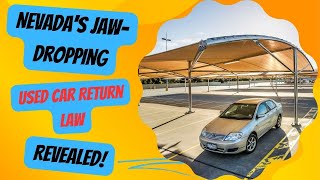 Nevada's Jaw-Dropping Used Car Return Law Revealed!