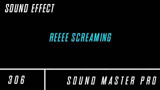 Reee Screaming Sound Effect With Download