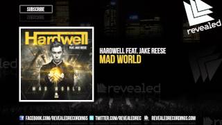 Video thumbnail of "Hardwell feat. Jake Reese - Mad World [OUT NOW!]"