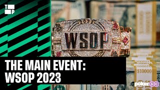 What to Expect from the 2023 WSOP Main Event