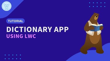 How to Create a Dictionary App Using LWC!