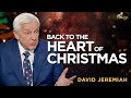 Dr. David Jeremiah: The True Meaning of Christmas | Praise on TBN