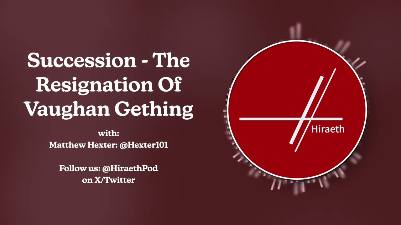 Succession - The Resignation Of Vaughan Gething