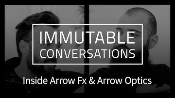 Immutable Conversations - Inside Arrow Fx & Arrow Optics