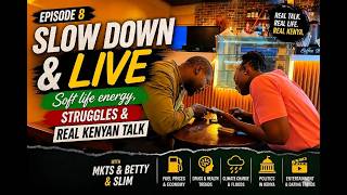 Episode 8:Slow Down & Live: Soft Life Energy, Struggles & Real Kenyan Talk screenshot 4