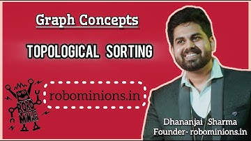 G9 Topological Sorting in Graph | Line By Line Code Explanation