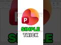 Simple PowerPoint Trick! #powerpointpresenation #tutorials #business