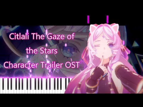 Citlali The Gaze of the Stars Character Trailer OST | Genshin Impact OST [Piano tutorial + Sheet]