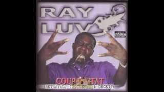 Watch Ray Luv Get Atcha video