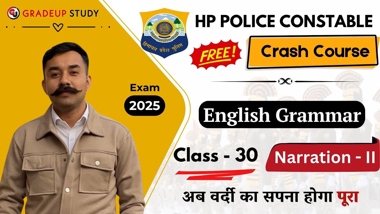 Narration - II || English Grammar || HP Police Constable Exam 2025 || Free Crash  Course