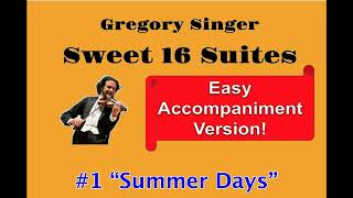 Suite #1. "Summer Days" (easy version) from Gregory Singer's Sweet 16 Suites