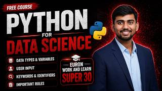 Python for Data Science 🔥 Variables, Data Types & User Input | Beginner Guide