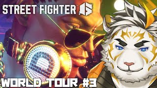 【STREET FIGHTER 6】ノッてるか～い？【WORLD TOUR #3】