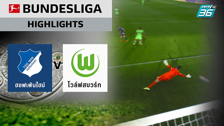 ไฮไลท์ ผลบอล #บุนเดสลีกา | ฮอฟเฟ่นไฮม์ 3 - 1 โวล์ฟสบวร์ก | 25 ก.ย. 64