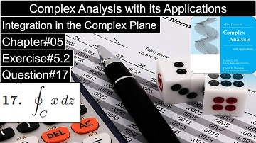 Complex Analysis and Applications | Exercise#5.2 | Question No#017 | Dennis G. Zill