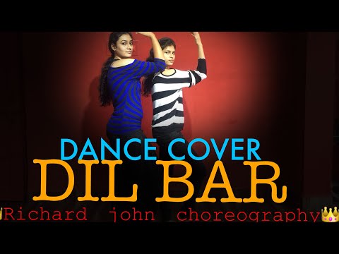 DILBAR|Satyamevjayate|Richardjohnchoreography
