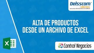 Alta de productos desde un archivo de Excel