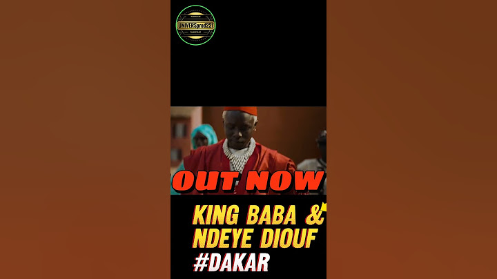 OUT NOW KING BABA & NDEYE DIOUF DAKAR