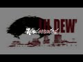 Lil Dew - STOP THINKING