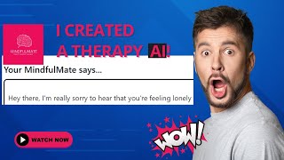 I Created An Ai Therapist