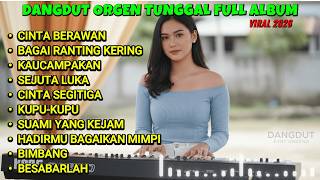 Download Lagu 🔥 Dangdut Orgen Tunggal Viral 2026 | CINTA BERAWAN, KUPU-KUPU MP3