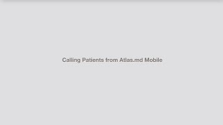 Calling Patients from Atlas.md Mobile screenshot 1