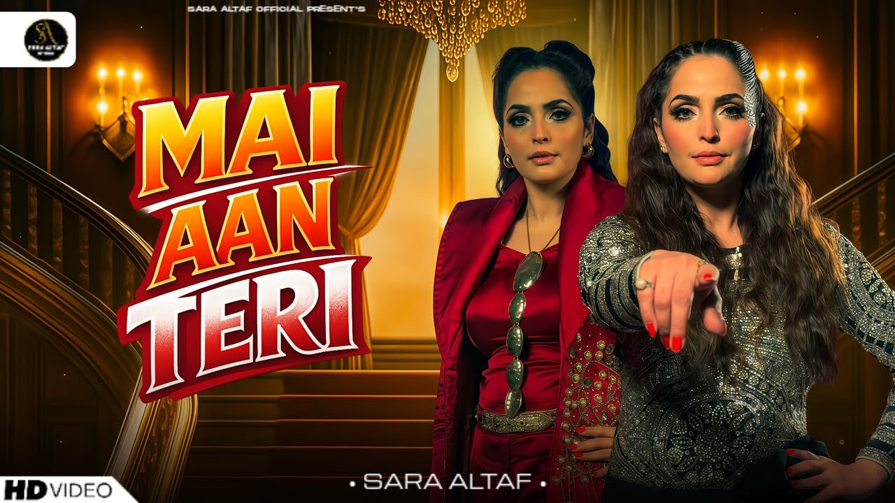⁣PAJEBAAN | MAI AAN TERI | SARA ALTAF | LATEST PUNJABI SONG | OFFICIAL VIDEO | SARA ALTAF OFFICIAL 