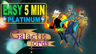 Galactic Lords Platinum Walkthrough - Easy 5 Minute Platinum