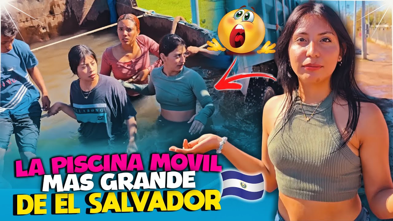 😱 HICIMOS LA PISCINA MOVIL MÁS GRANDE DE TODO EL SALVADOR *todas las Bichas tienen miedo*