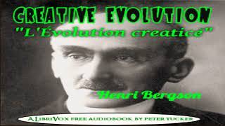 Famous Evolution Creatrice | Henri Bergson | *Non-fiction, Contemporary, Life Sciences | Audiobook | 3/7 Wealth