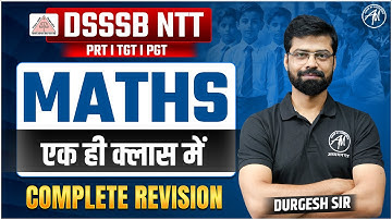 DSSSB NTT Maths Complete Revision Class for DSSSB PRT, TGT, PGT 2025 Exam by ADHYAYAN MANTRA