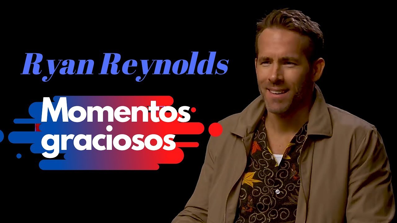 RYAN REYNOLDS | Los Momentos MÁS GRACIOSOS en entrevistas- SUBTITULADO