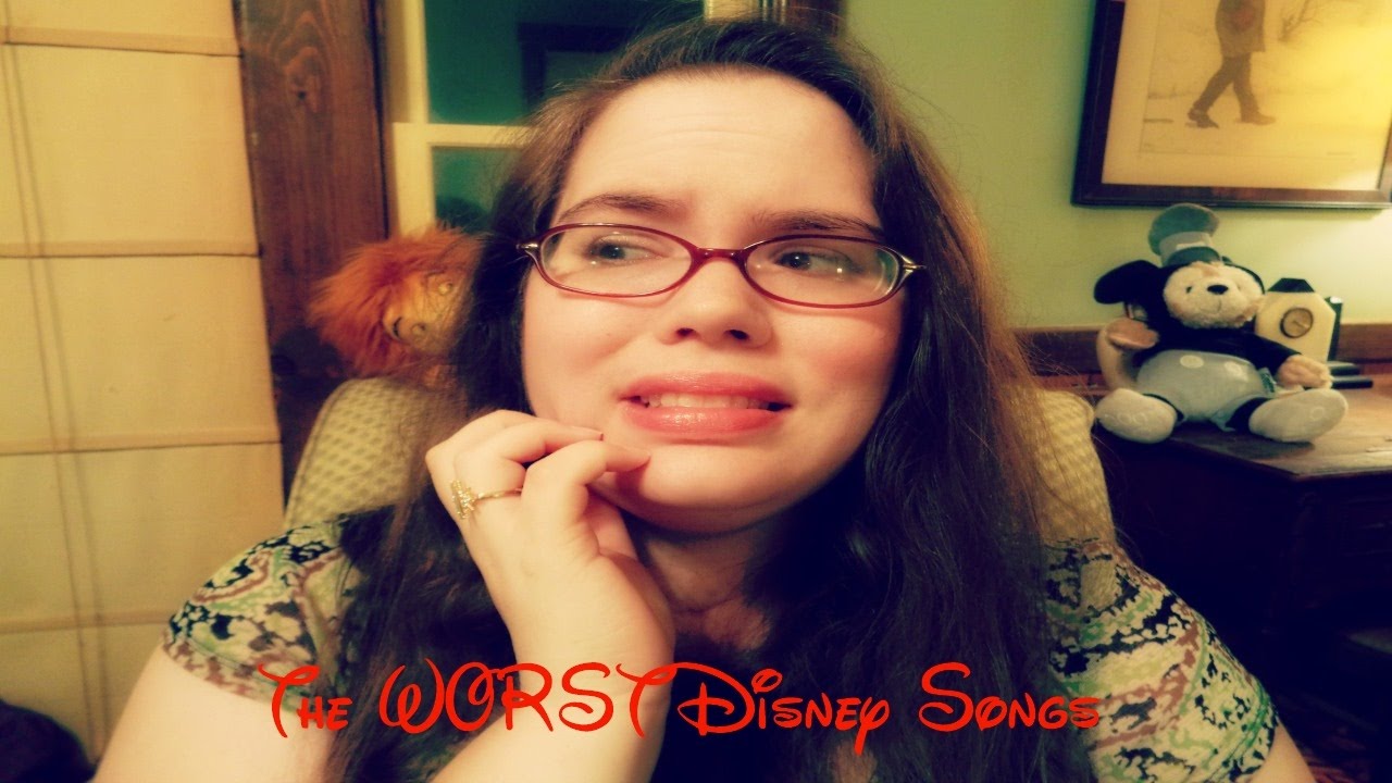 THE WORST DISNEY SONGS YouTube