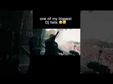 One of my biggest dj fails