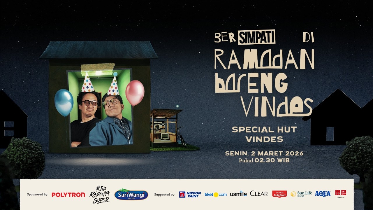 Ramadan Bareng Vindes Spesial HUT Kelima Vindes, Bikin Pesta Ulang Tahun di Kosan?!