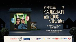 Ramadan Bareng Vindes Spesial HUT Kelima Vindes, Bikin Pesta Ulang Tahun di Kosan?!
