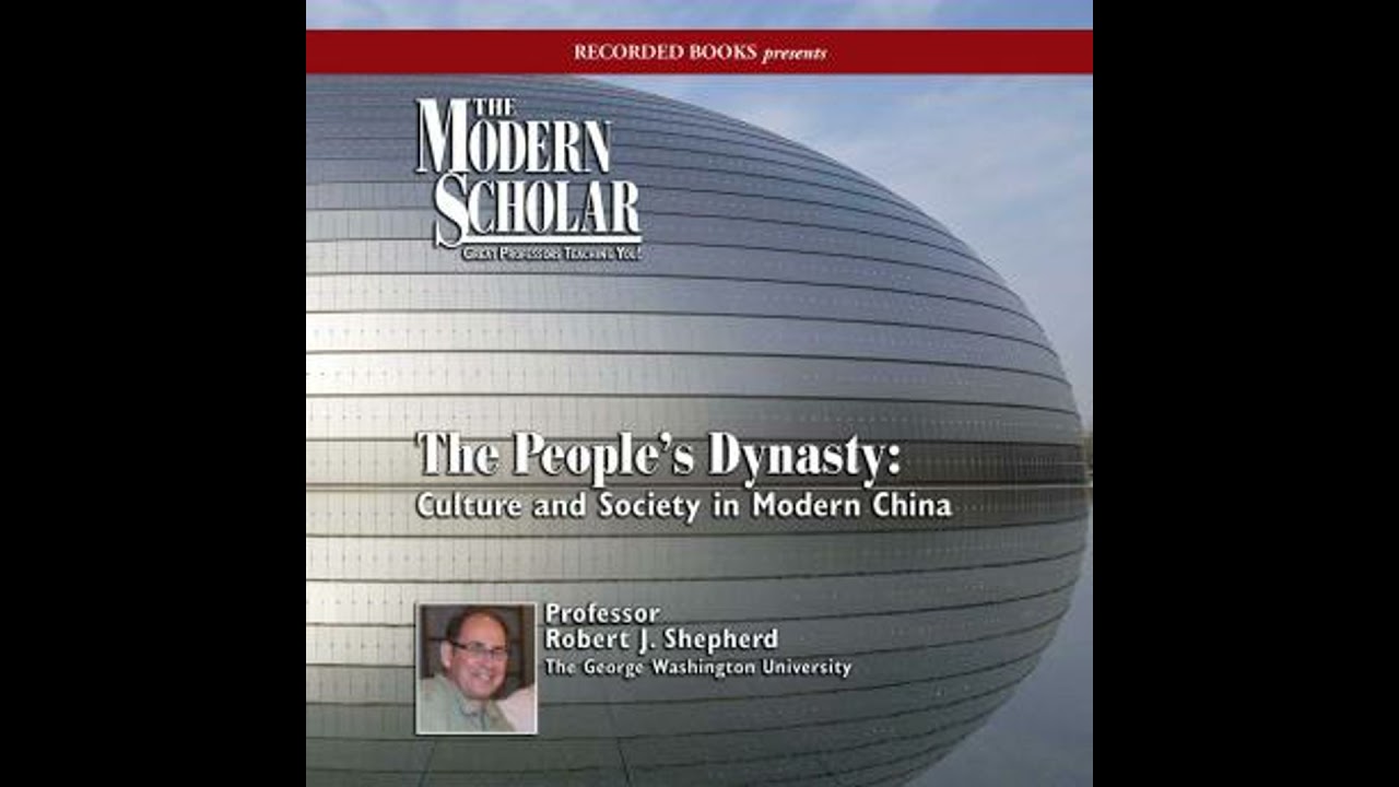 People's Dynasty: Culture and Society in Modern China - Robert Shepherd