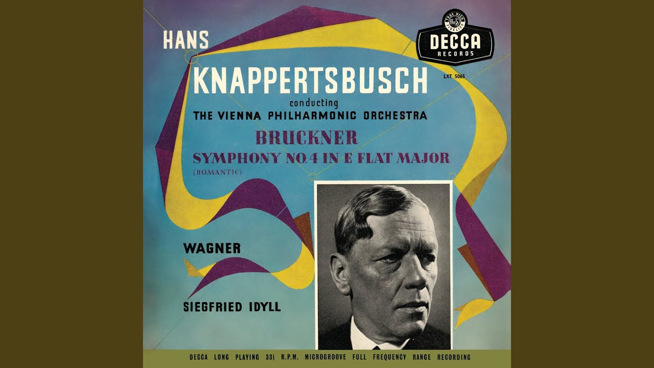 Bruckner: Symphony No. 4 in E-Flat Major 