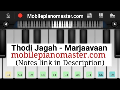 thodi-jagah-piano|piano-notes|arijit-singh-|marjaavaan|piano-lessons|mobile-piano|piano-tutorial|