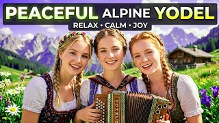 Yodel Among Alpine Meadows for Serene Calm