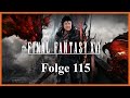 ⚔️ Joshis Schmerz lindern - Final Fantasy XVI - Folge 115 ⚔️