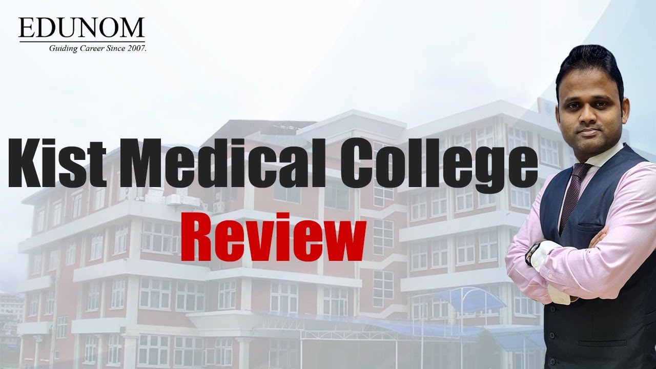 KIST Medical College Detailed Review II MBBS Admission in Nepal 2021 II