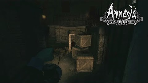 Amnesia: A Machine for Pigs - Chapter 12 -  Anything to Save Them