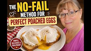 The No-Fail Method for Perfect Poached Eggs