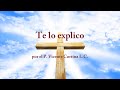 Te lo explico 88.  22º Domingo ordinario, ciclo  B