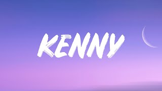 Still Woozy - Kenny (Lyrics)