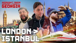 London to Istanbul OVERLAND in 7 Days | Midnight Train To Georgia: Ep 1