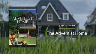 Chapter 27 - A Sacred Circle | The Adventist Home